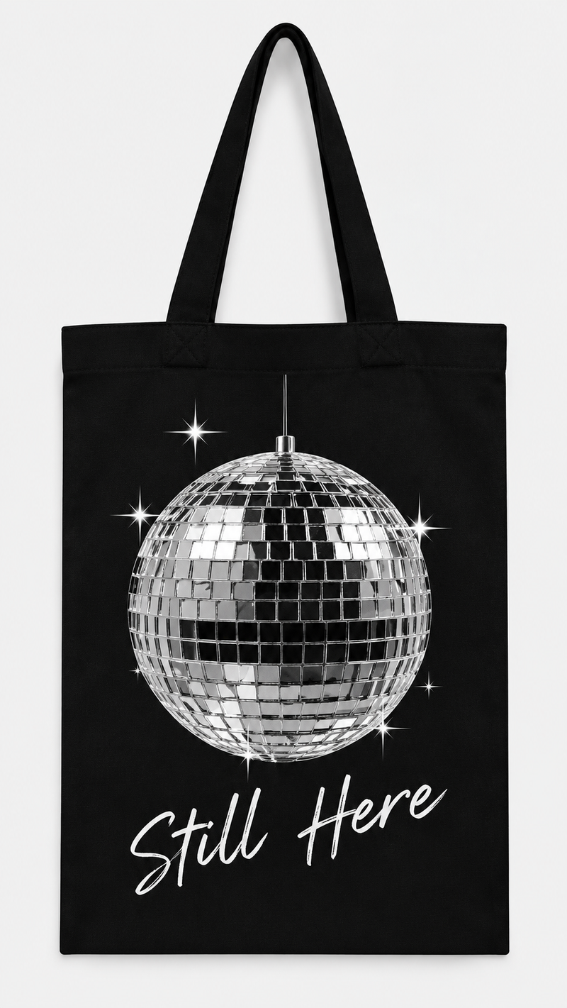 Still Here Tote