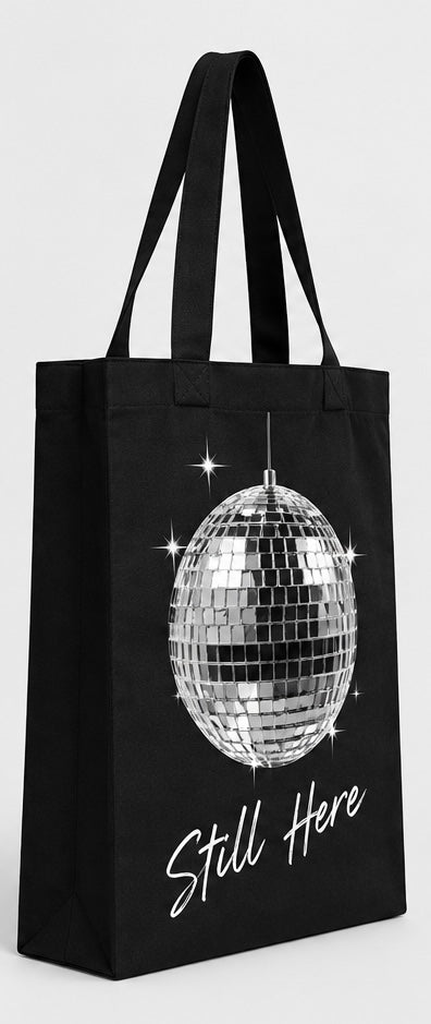 Still Here Tote