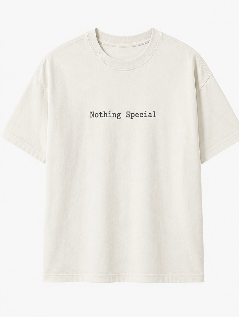 Nothing Special Tee
